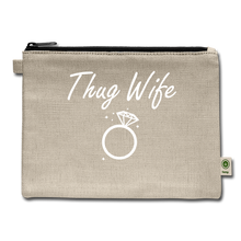 Load image into Gallery viewer, Carry All Pouch - Thug Wife - natural
